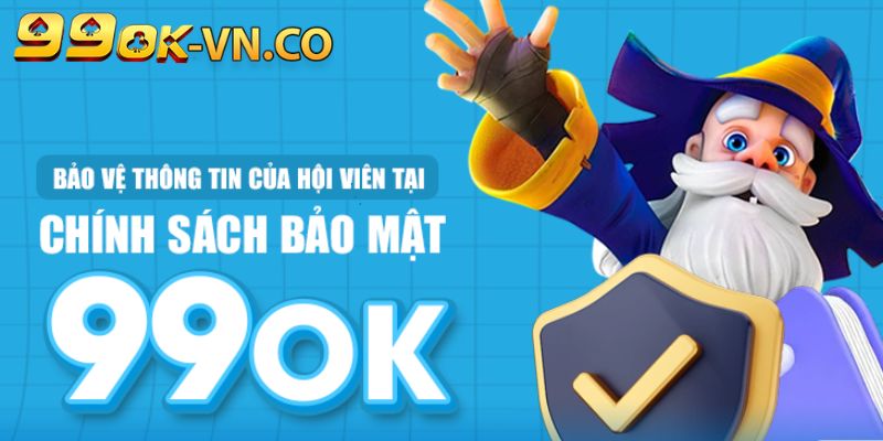 chinh sach bao mat 99ok 4