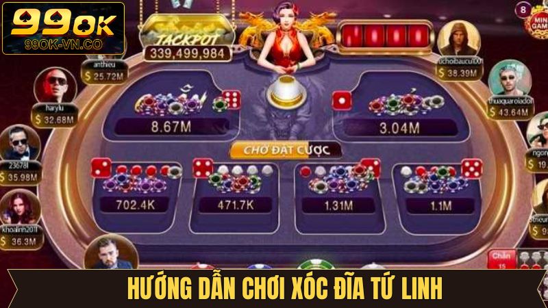Quy trình tham gia xóc đĩa tứ linh nên nắm  