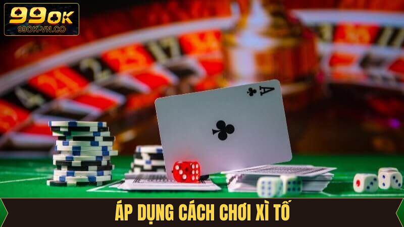 Cách chơi xì tố hiệu quả - Phương pháp tạo bộ bài mạnh 