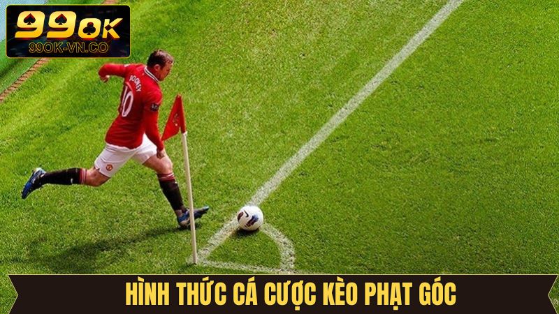 Các loại kèo phạt góc thú vị đáng để trải nghiệm 