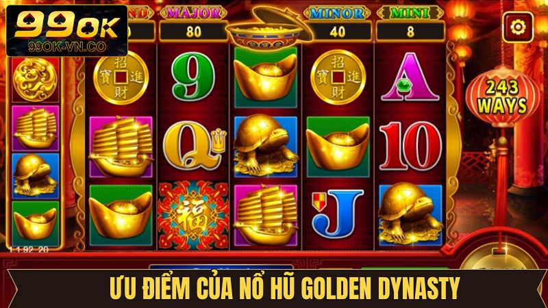 Điểm nổi bật khi tham gia Golden Dynasty